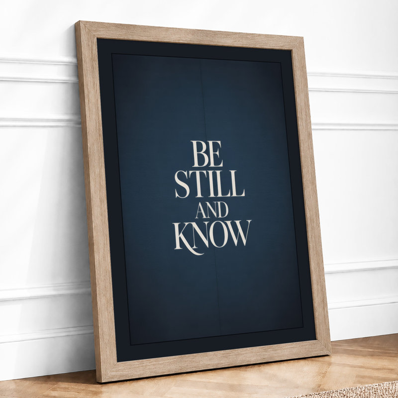 Be Still and Know Typography - Framed Print, A1 - 84.1 x 59.4 cm, Oak