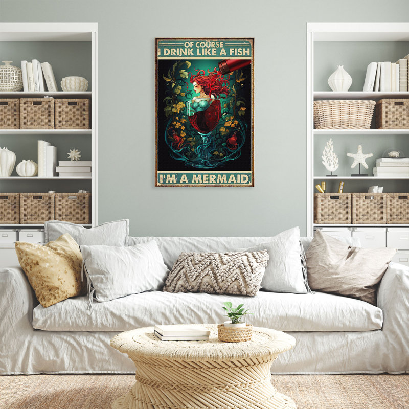«Of course I Drink Like a Fish Im a Mermaid Vintage Mermaid», impression sur toile tendue, H 20 po x l 16 po x P 1,25 po
