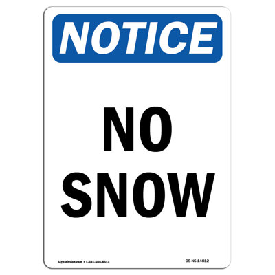 No Snow Aluminum Sign 18 x 24