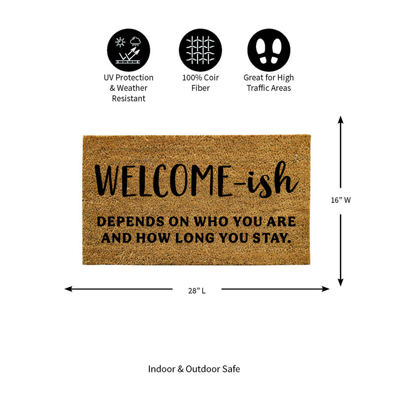 Clontarf 28 in. x 16 in. "Welcome-Ish" Indoor/Outdoor Coir Doormat
