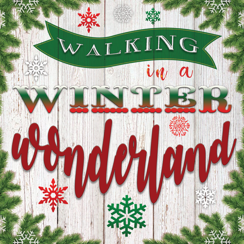 «Walking in a Winter Wonderland» - Art textuel, Toile tendue, No, H 12 po x l 12 po