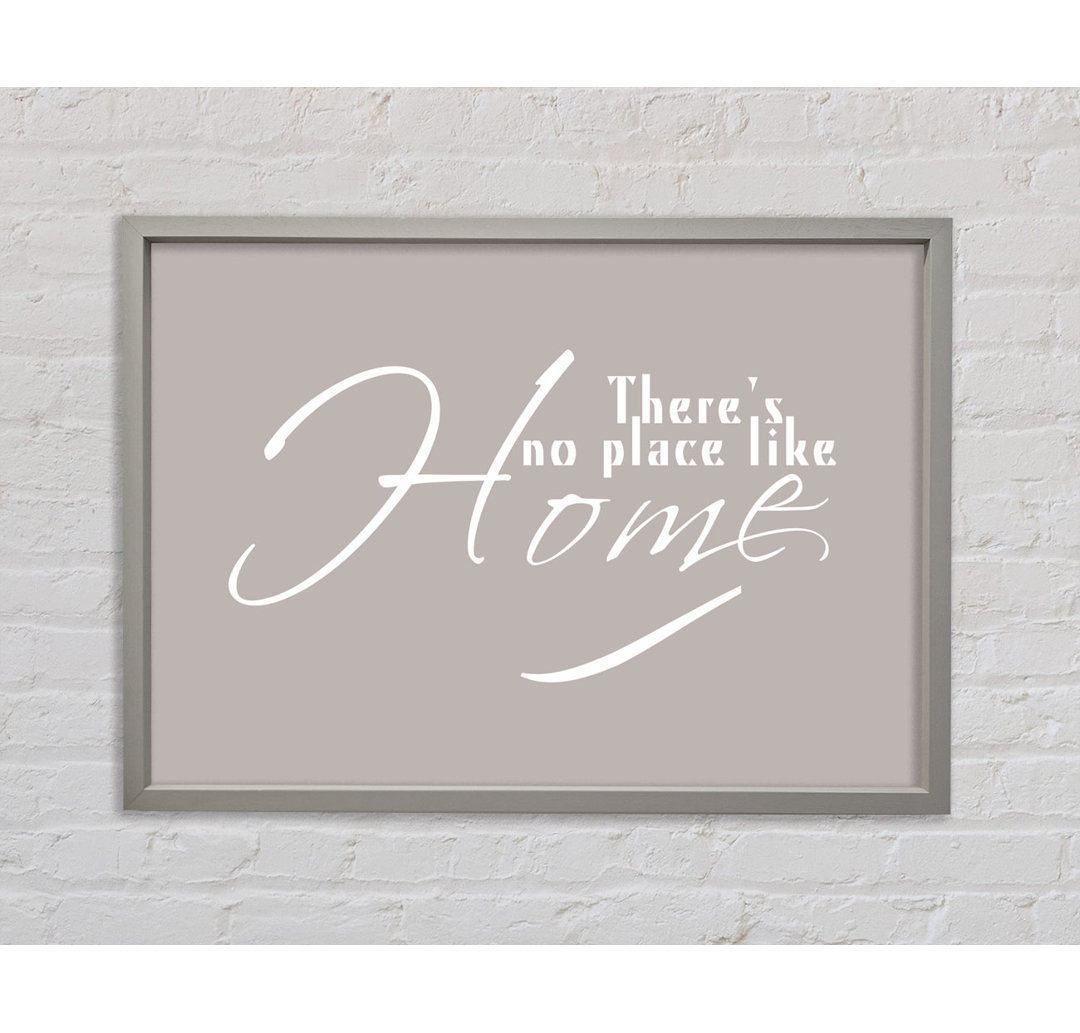 Theres No Place Like Home Beige - Einzelner Bilderrahmen Typografie auf Leinwand