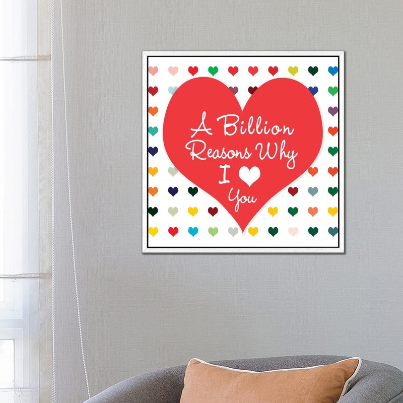 Billion Reasons 1 Piece Wall Art on Canvas, 66.04 cm H x 66.04 cm W, White Framed