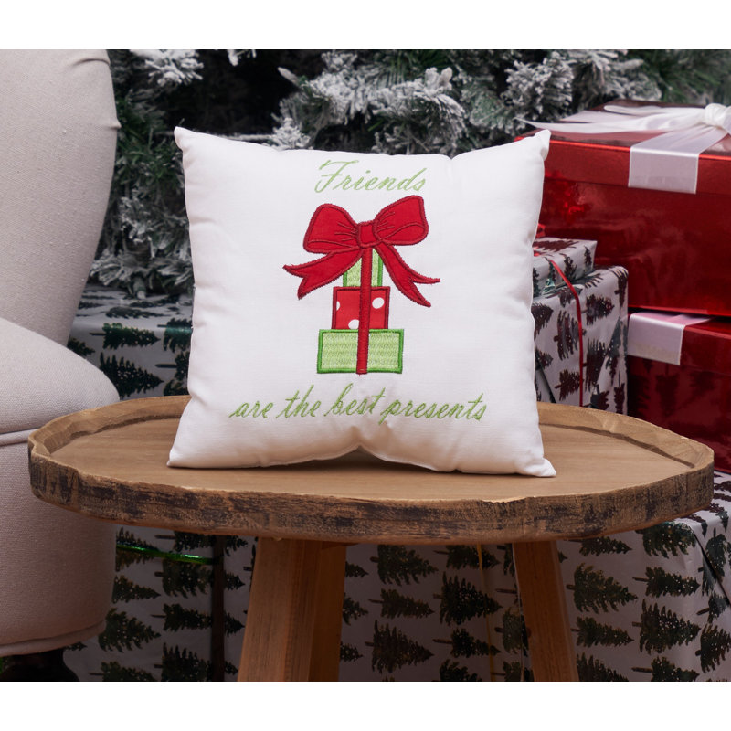 Friends Are The Best Presents Embroidered Holiday Accent Pillow