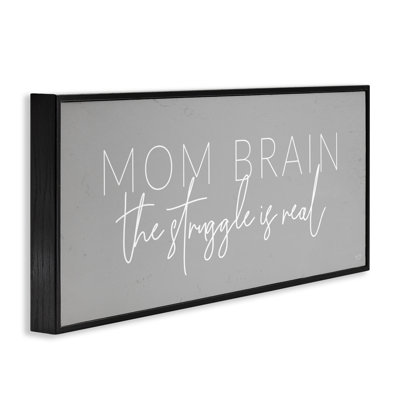 Mom Brain Struggle Framed Giclee, design by Lux + Me Designs
