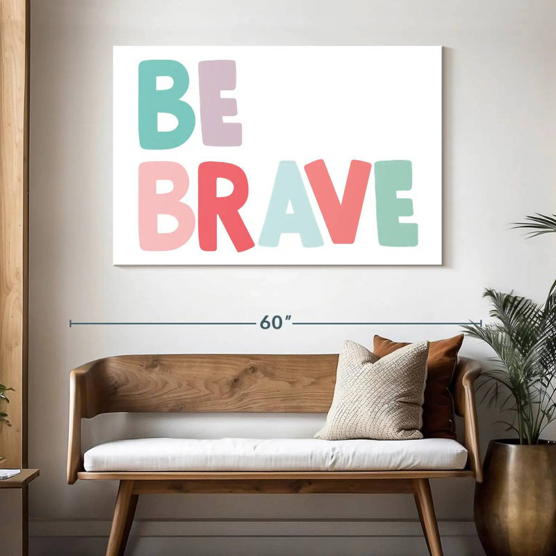 Imprimé Tergel Be Brave, H 32 po x l 48 po