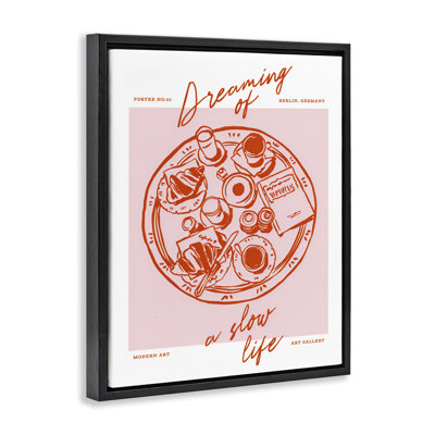 Dreaming Of A Slow Life Floating Frame, design by The Prints Vibe