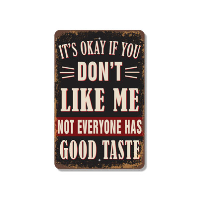 It’s Okay If You Don’t Like Me Not Everyone Has Good Taste Vintage Style (2 Pack) 8 Inch x 12 Inch Plastic Sign Refined Palates Only Perfect for Living Rooms Garages Bars Fun Gift for Sarcasm Fans