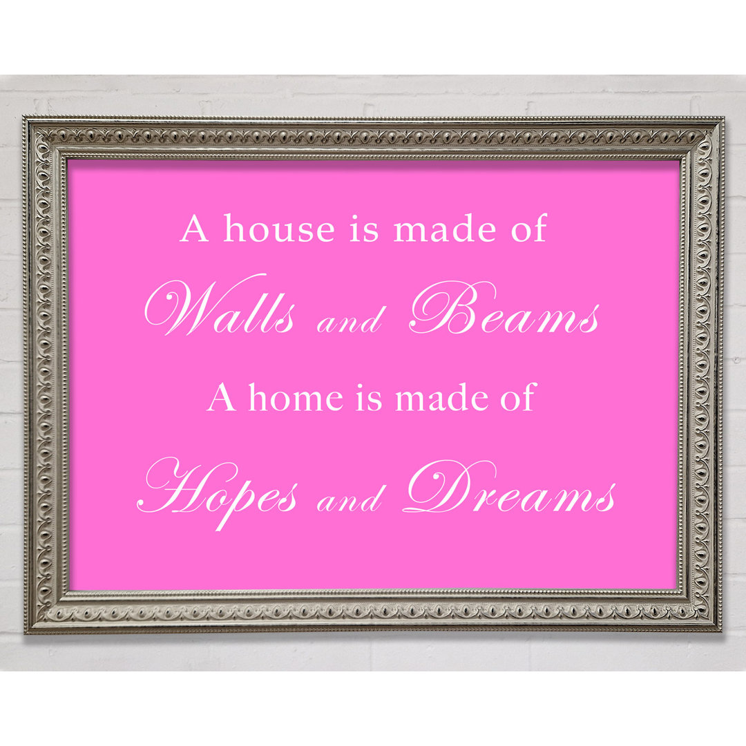 Home Quote Walls N Beams Hopes N Dreams Gerahmter Druck