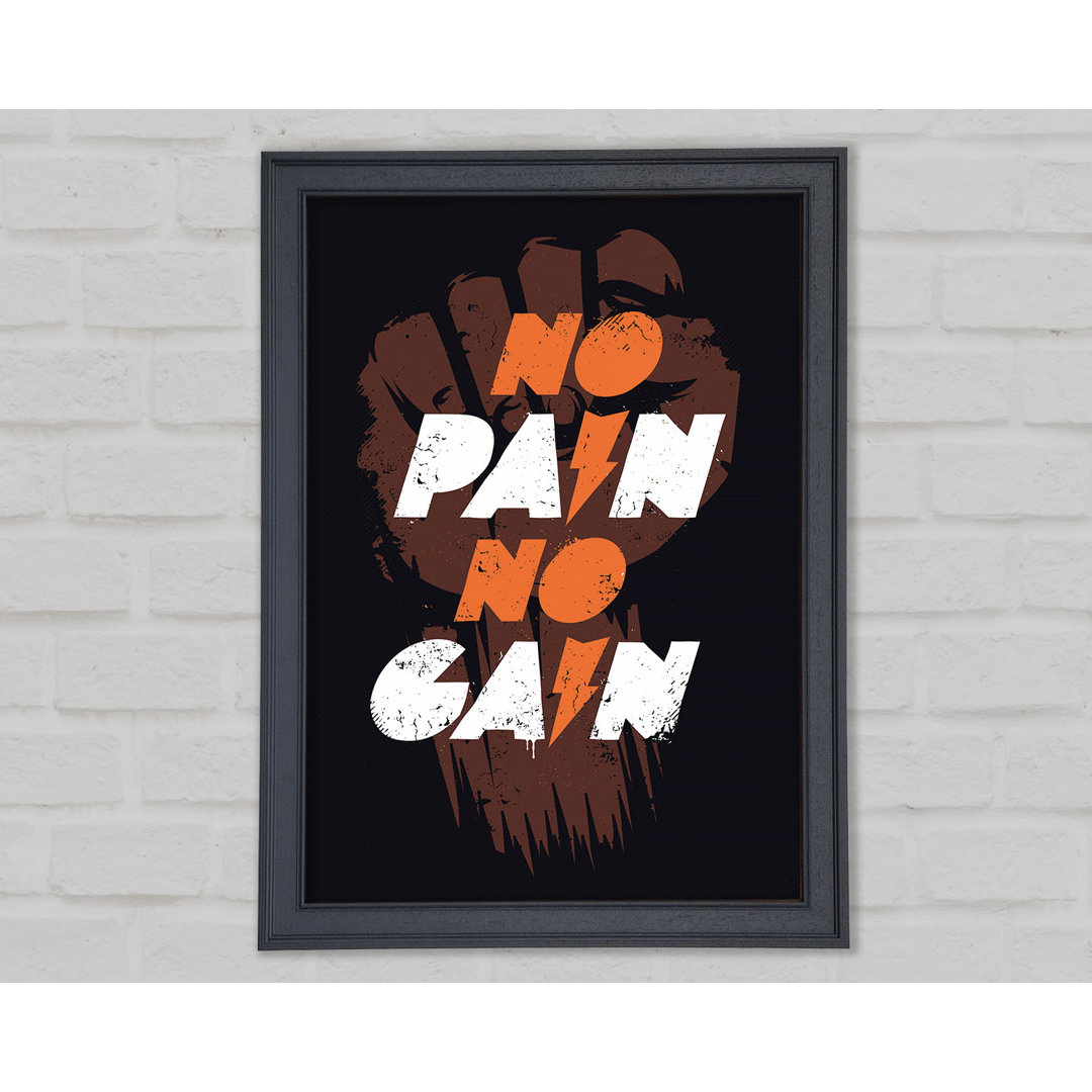 No Pain No Gain 1 Gerahmter Druck Wandkunst