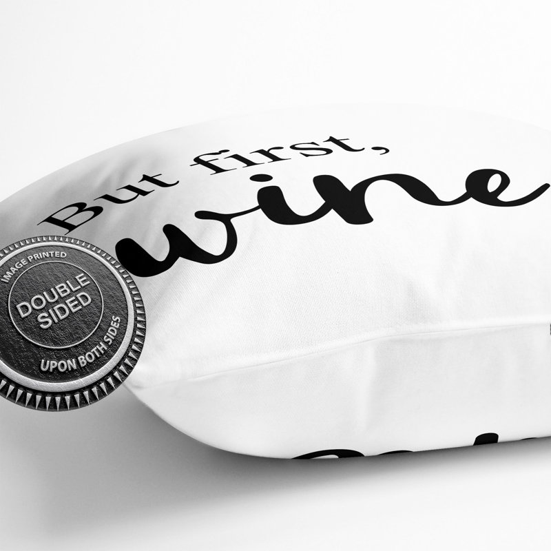 But First Wine Square Throw Cushion, 40cm H x 40cm W x 15cm D