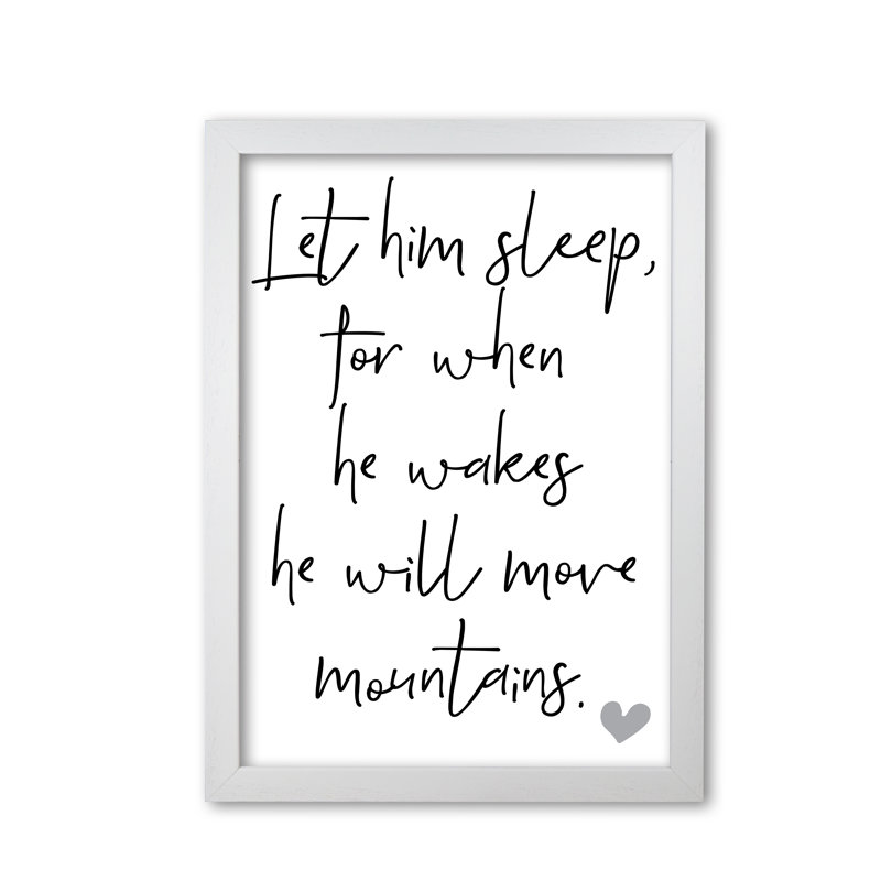 Let Him Sleep - Print, White Grain Frame, 42 cm H x 30 cm W x 5 cm D