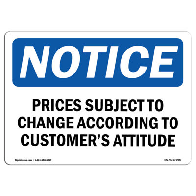 SignMission Prices Subject to Change According to Customer's Sign