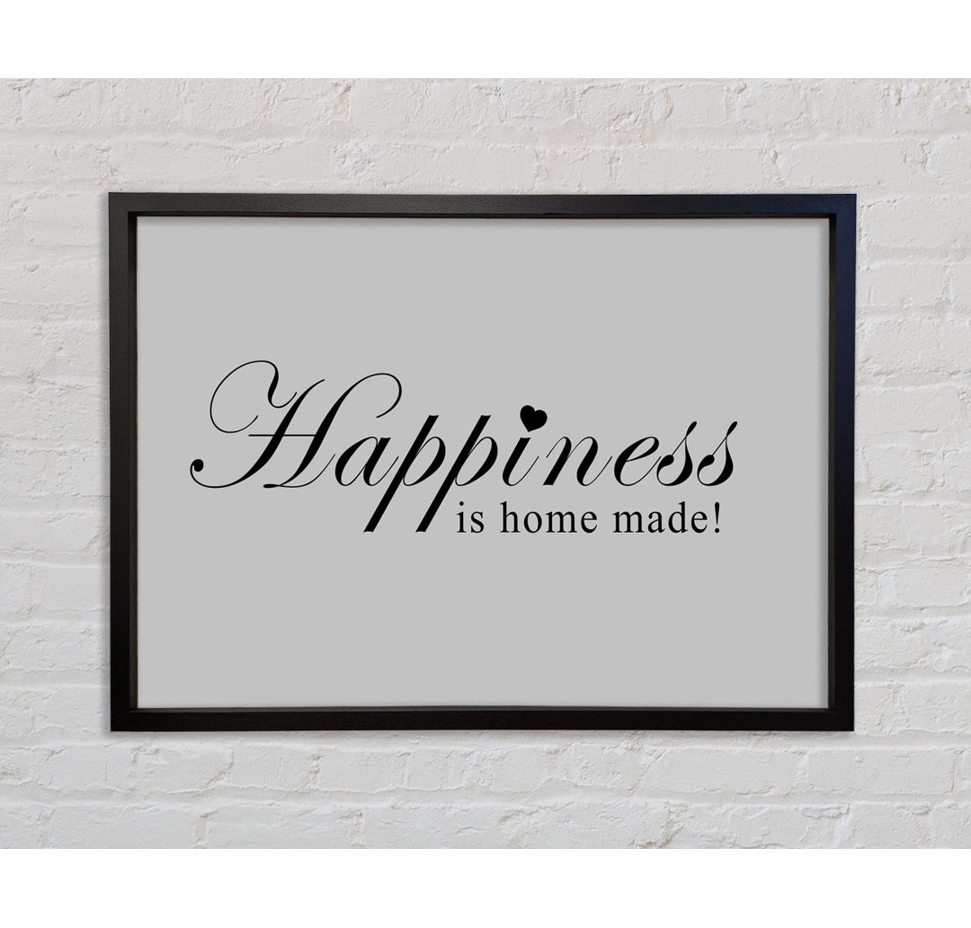 Home Quote Happiness Is Home Made - Single Picture Frame Typography on Canvas