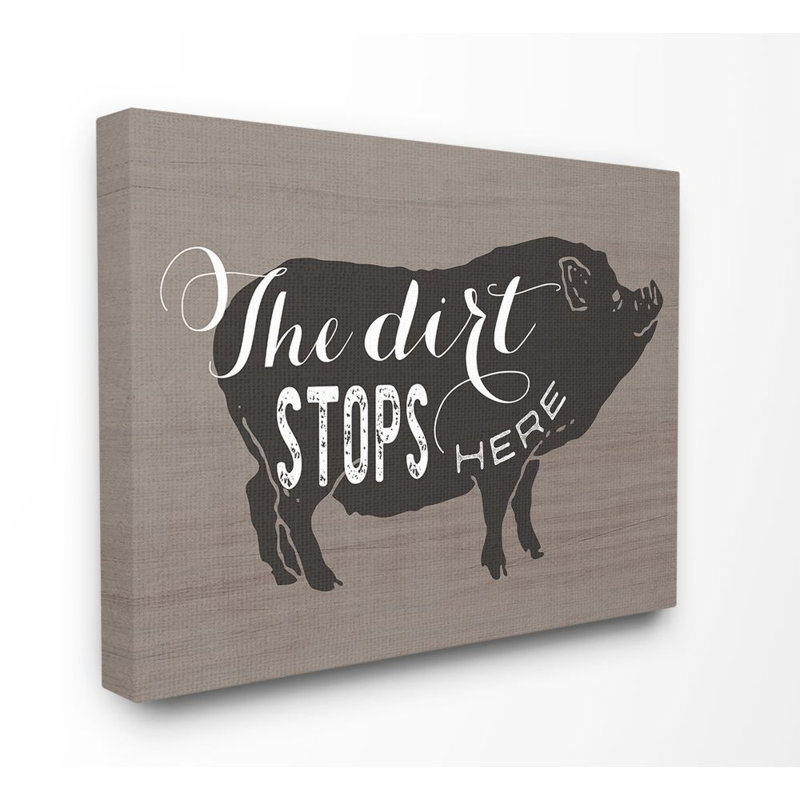 «The Dirt Stops Here White Script on Black and Brown Pig» par Tammy Apple - impression d'art textuel, Toile tendue