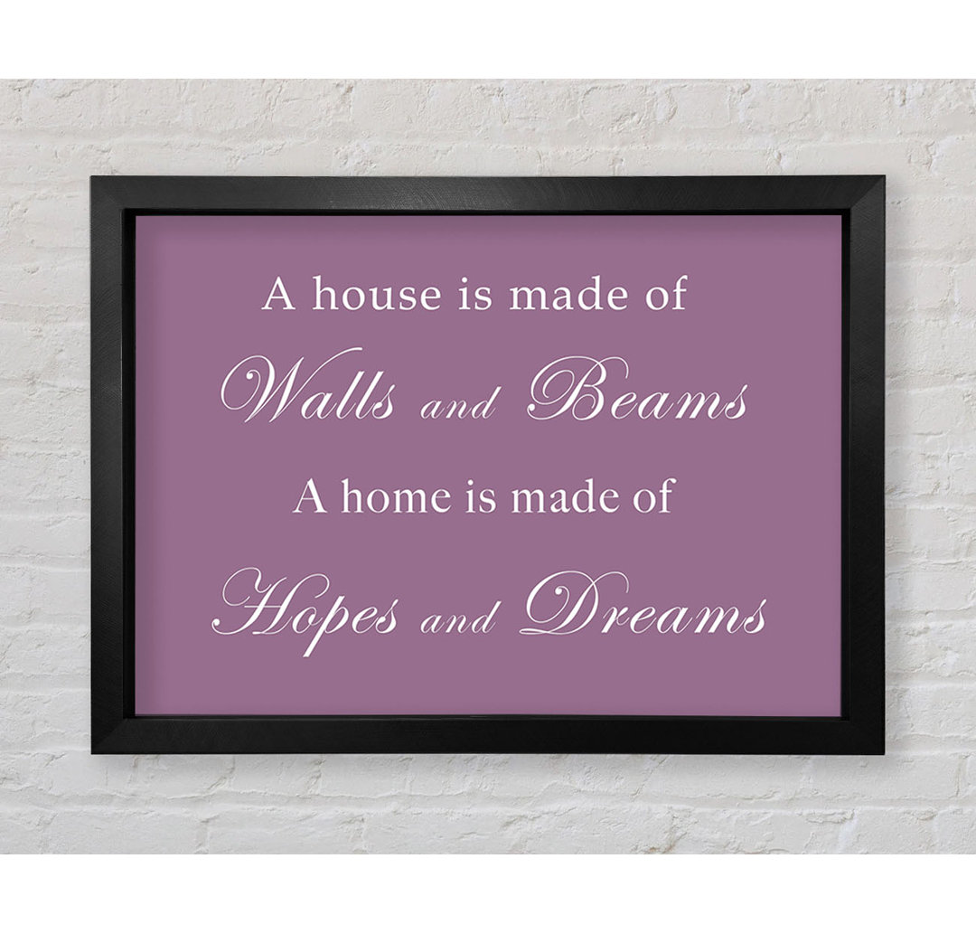 Gerahmter Kunstdruck Home Quote Walls N Beams Hopes N Dreams in Rosa