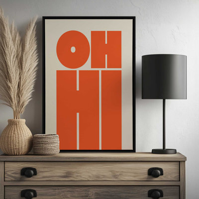 OH HI By Garima Dhawan Art Print