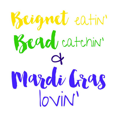 " Beads Beignets Mardi Gras "