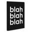 Blah Blah Blah Black - Wrapped Canvas-61878426