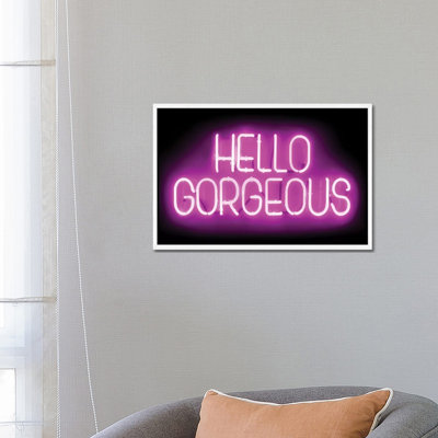 Neon Hello Gorgeous Pink On Black by Hailey Carr - Print on Canvas