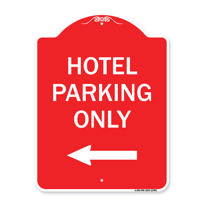 Signmission Designer Series Sign - Hotel Parking Only (With Left Arrow)/23901