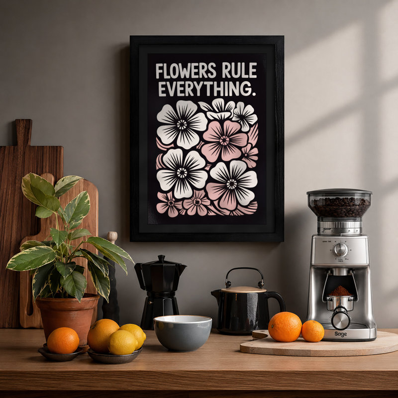 Flowers Rule Everything Typography - Print, A1 - 84.1 x 59.4 cm, Black
