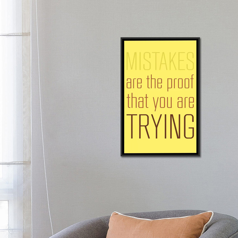 «Mistakes are the Proof», art textuel sur toile, H 26 po x l 18 po x P 1,5 po, Toile avec cadre noir