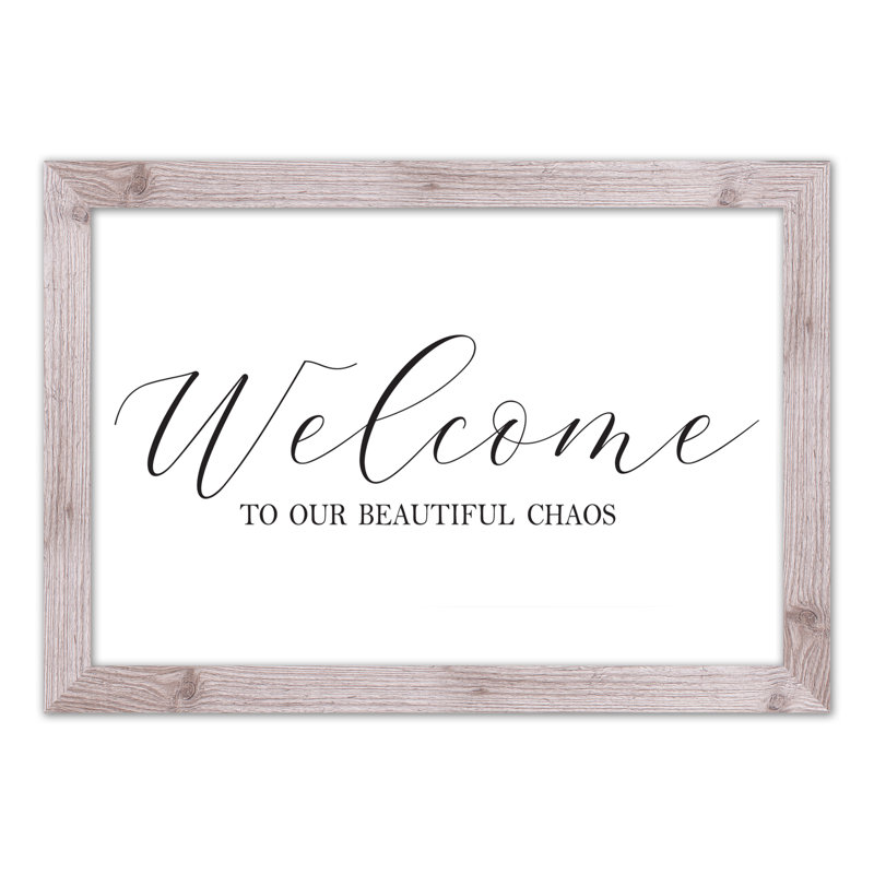 Welcome Welcome Chaos, reproduction encadrée, H 20 po x l 30 po x P 0,75 po