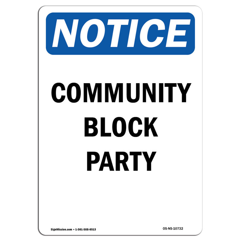 Osha Notice - Community Block Party Sign, 24" H x 18" W x 0.1" D