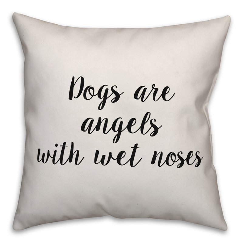 Coussin Dogs Are Angels with Wet Nose, 20 po x 20 po
