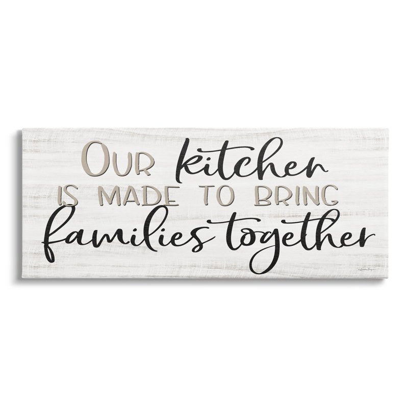 «Kitchen & Family Sensful Quote Birch Texture» par Susie Boyer - Art textuel sur toile sans cadre