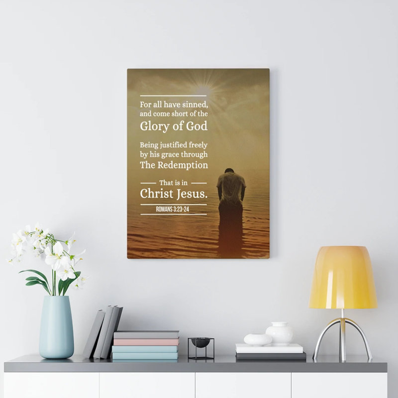 Glory Of God Romans 3:23-24 - Wrapped Canvas Print, 61cm H x 46cm W