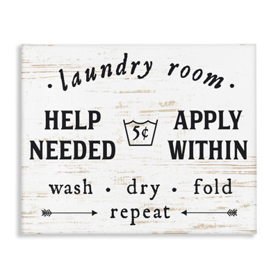 'Laundry Room Help Needed Apply Within' - Textual Art Print on Canvas