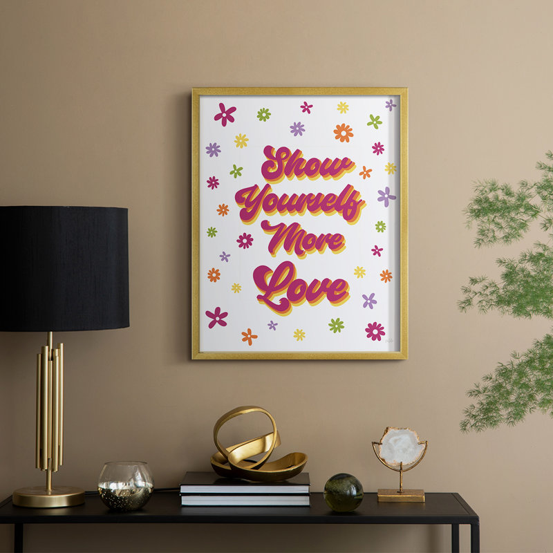 «Show Yourself More Love», reproduction encadrée - bois massif, H 21 po x l 17 po, Doré