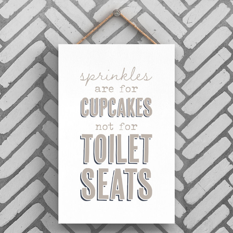 Vivid Squid Wholesale Sprinkles Are For Cupcakes - No Frame Print on Wood