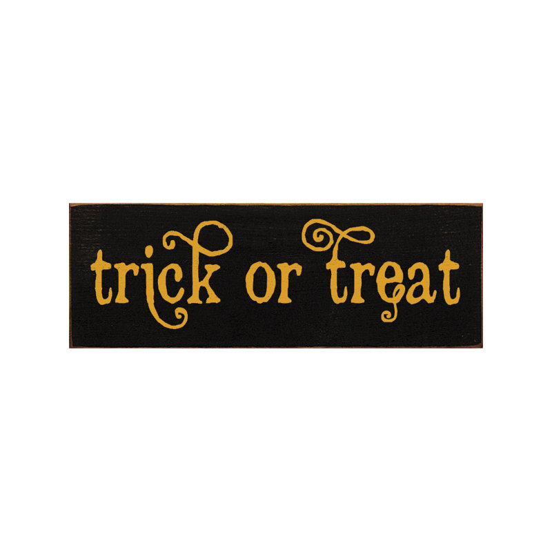 "astuce" ou "treat" , art textuel sur bois