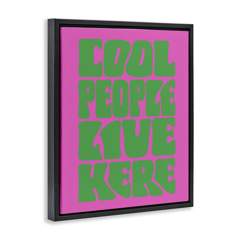 Cadre flottant Cool People Live Here, design par House of Lulu, Cadre flottant noir de jais, H 21 po x l 17 po