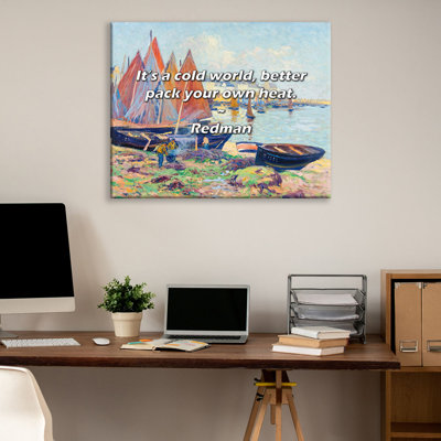 Artsy Quote "It’s a cold world, better pack your own heat." By Redman Gallery Wrapped Canvas