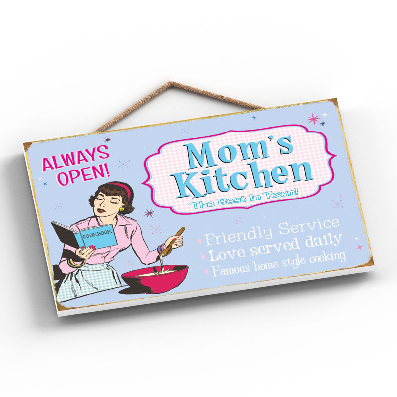 Moms Kitchen Best In Town - Print on MDF