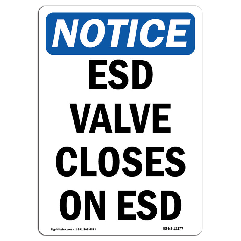 ESD Valve Closes on ESD Sign