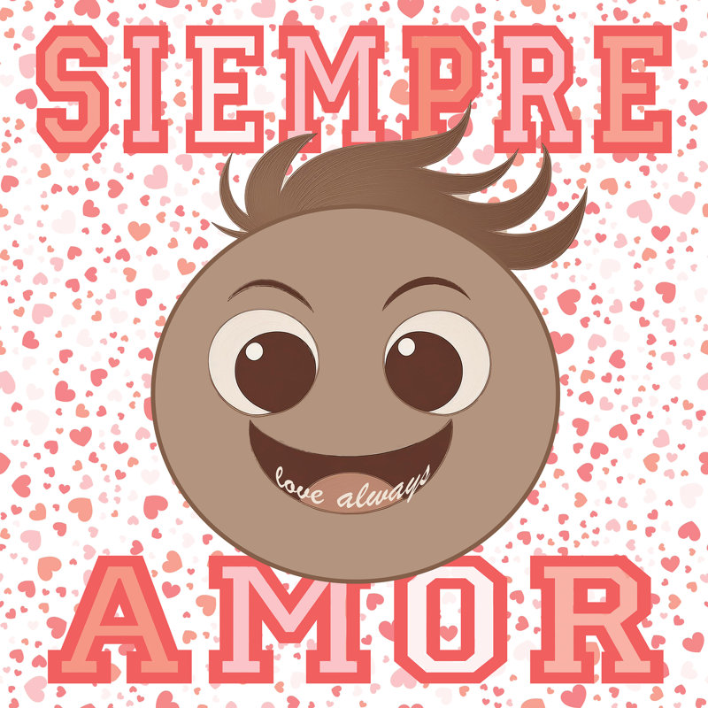 Siempre Amore 16 x 16