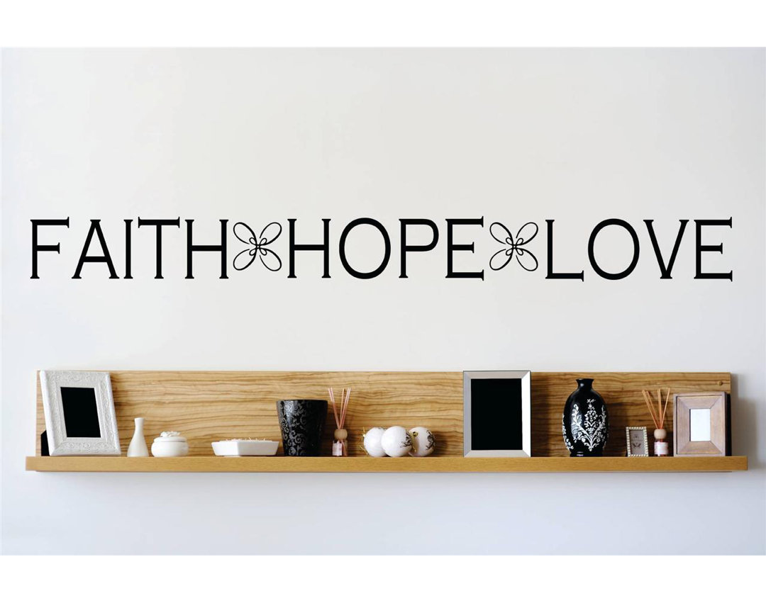 Faith Hope Love Wall Decal Design With Vinyl 