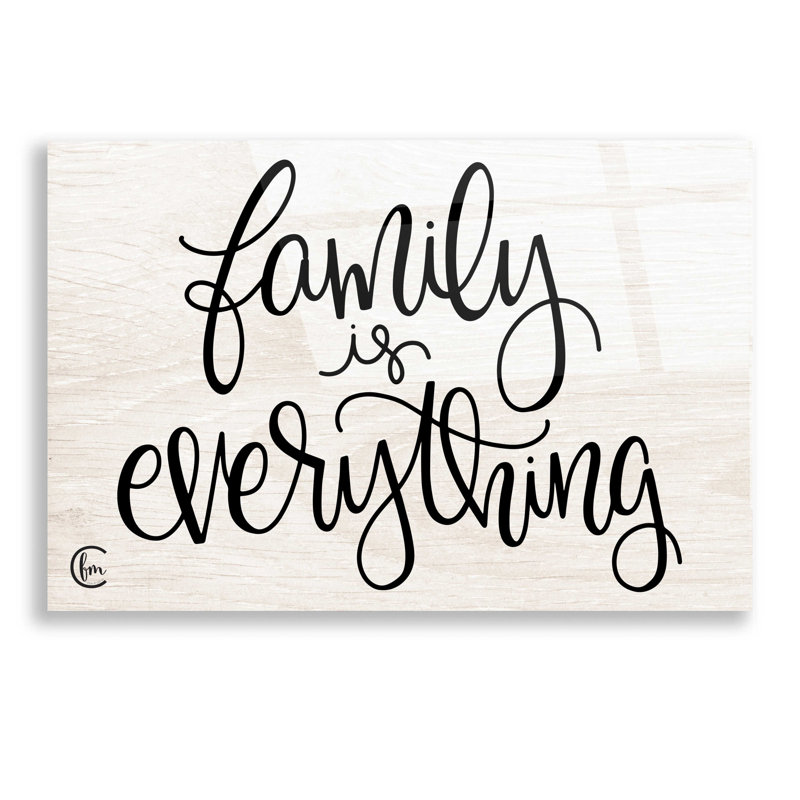 «Family Is Everything» par Fearful Made Creations, L 16 po x H 12 po