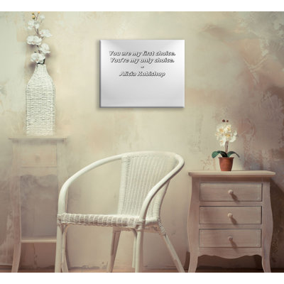 Astoria Grand Gallery Wrapped Canvas By Alicia Kobishop: "You are my first choice. You’re my only cho