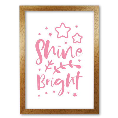 Shine Bright - Print