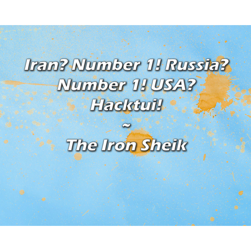 Toile tendue avec châssis Latitude Run® par The Iron Sheik: «l'Iran? Numéro 1!? Numéro 1! États-Unis? Hackt