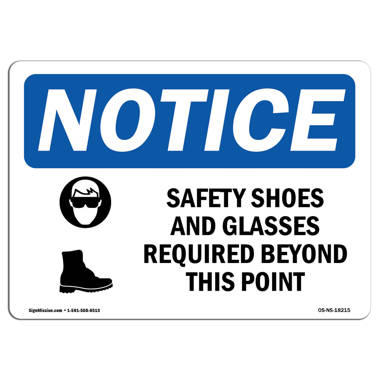 OSHA Sign - SAFETY FIRST Closed Toed Shoes Required - PPE