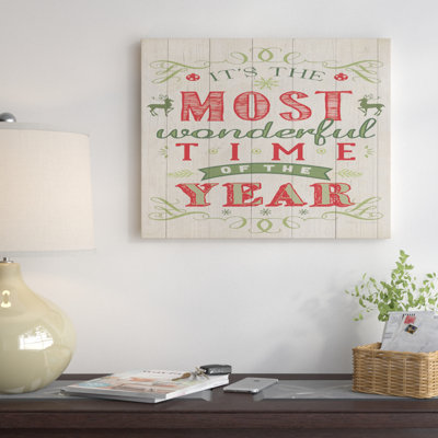 " It's The Most Wonderful Time Of The Year Holiday "