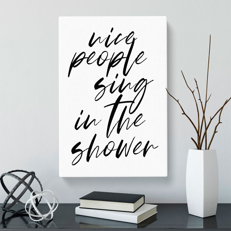 Sing In The Shower - Wrapped Canvas, 50cm H x 35cm W x 3cm D