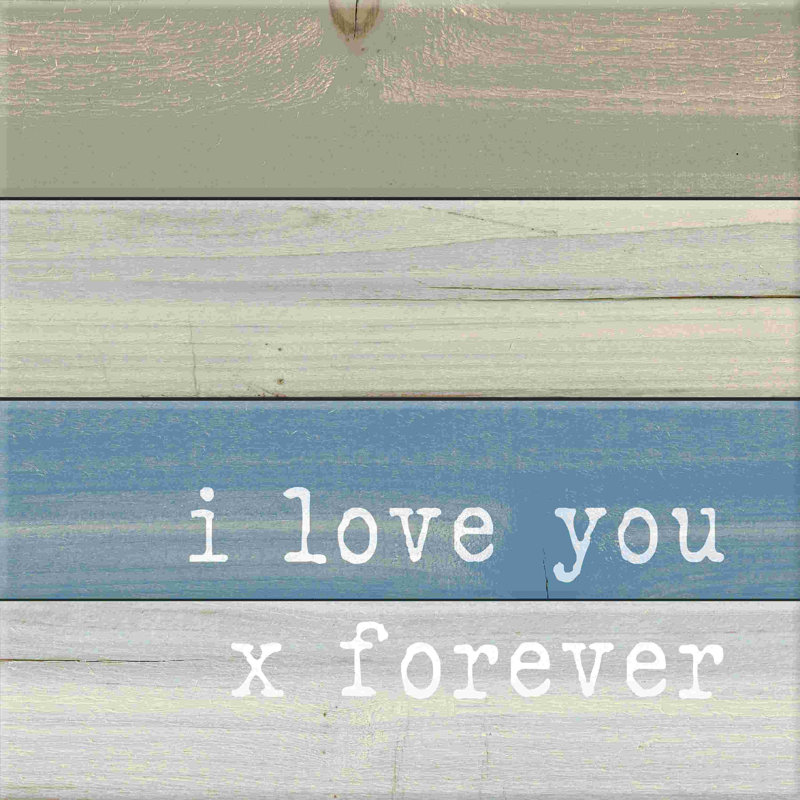I Love You X Forever 2, H 12 po x l 12 po